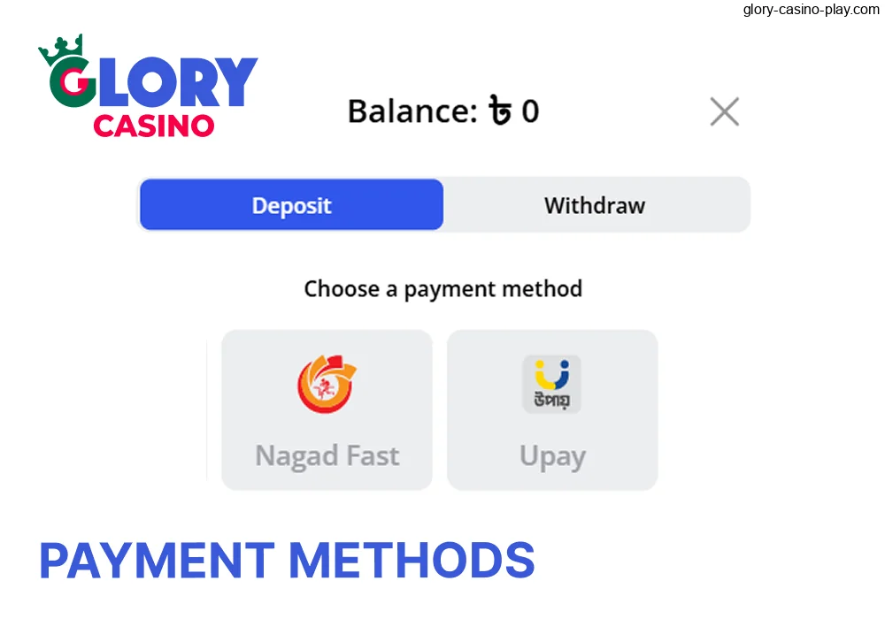 Glory Casino offers a variety of payment methods for Bangladeshi players