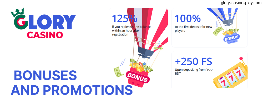 Glory Casino offers bonuses and promotions