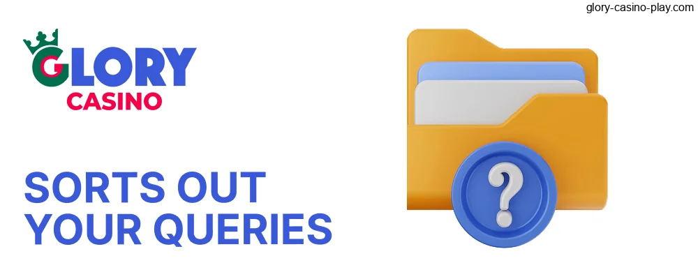 Answers to your questions about Glory Casino