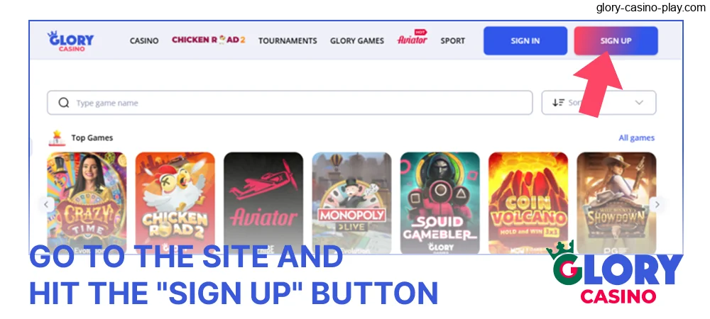Go to the Glory Casino site and hit the "Sign Up" button in the top right