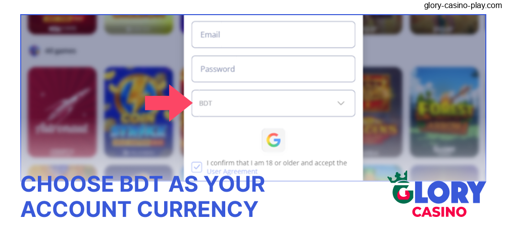 Choose BDT as your Glory Casino account currency