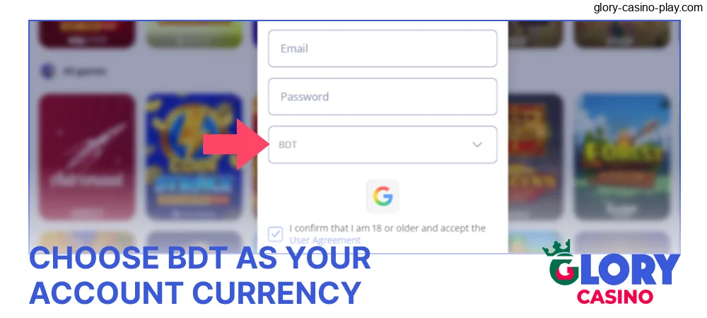 Choose BDT as your Glory Casino account currency