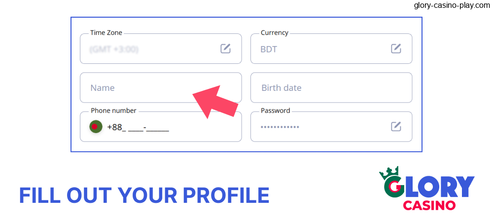 Finish setting up your Glory Casino profile by entering your name and birthday
